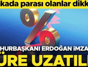 Bankada parası olanlar dikkat! Stopaj indirimi süresi uzatıldı