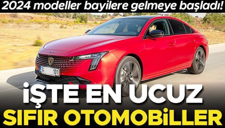 2024 modeller bayilere gelmeye başladı! İşte en ucuz sıfır otomobiller