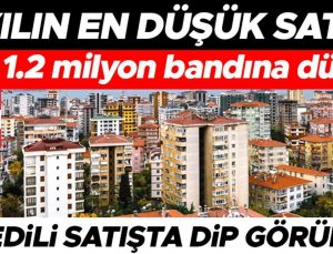 ‘Ev’de 9 yılın en düşük satışı… 1.2 milyon bandına düştü