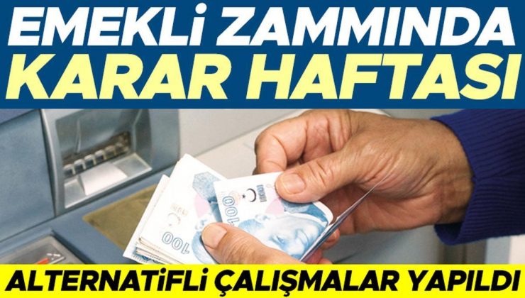 Emekliye zamda karar haftası