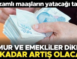 Son dakika… Memur ve emekliler dikkat! İşte zamlı maaşların yatacağı tarih… Ne kadar zam verilecek?