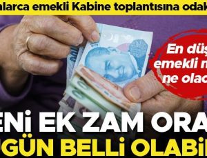 Son dakika… Milyonlarca emekli Kabine toplantısına odaklandı! Yeni zam oranı bugün belli olabilir