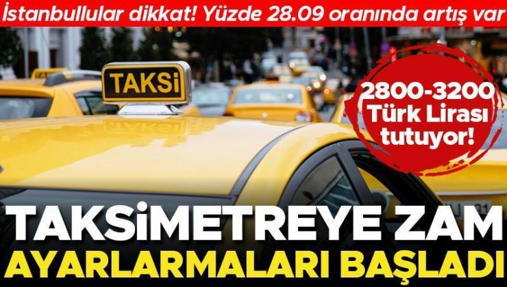 Taksimetre zam ayarları başladı