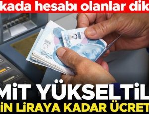 Son dakika… Banka hesabı olanlar dikkat! ATM ücretsiz nakit çekim limiti artırıldı