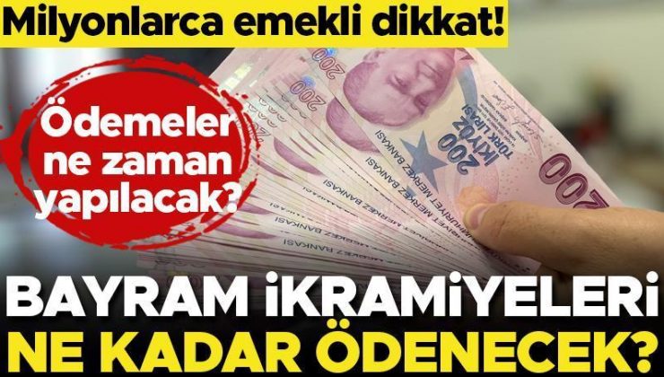 Son dakika… Emekliler ne kadar bayram ikramiyesi alacak? İşte zamlı rakamlar…