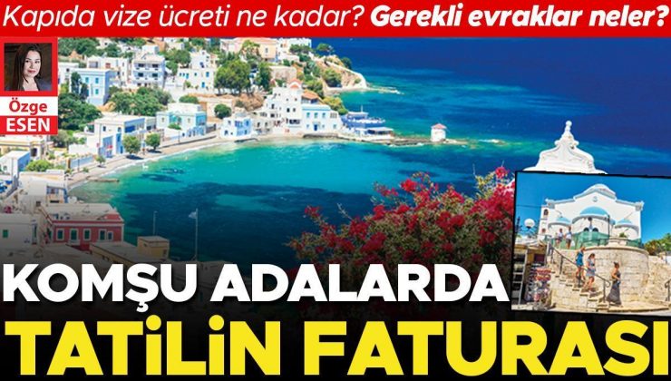 Vize muafiyeti olan 10 Yunan adasında tatil 7-8 bin liradan başlıyor: Komşu adalarda tatilin faturası