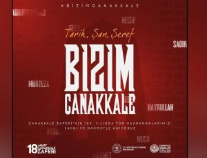 İşte Çanakkale Zaferi’nin bu yılki teması