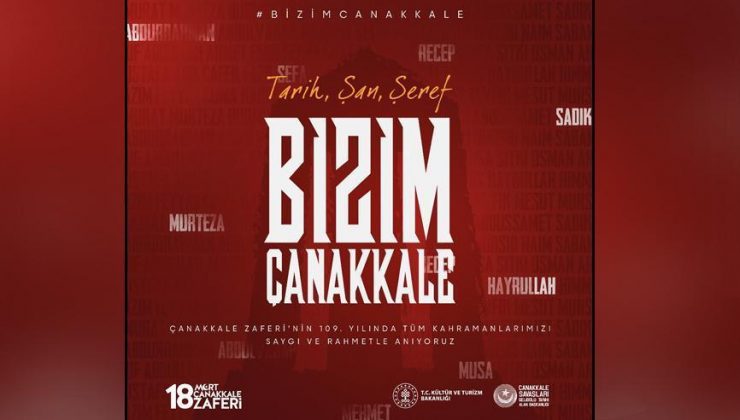 İşte Çanakkale Zaferi’nin bu yılki teması