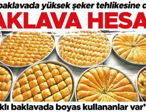 Baklava hesabı… Ucuz baklavada yüksek şeker tehlikesine dikkat!