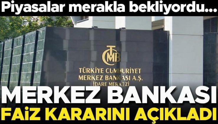 Son dakika… Merkez Bankası faiz kararını açıkladı