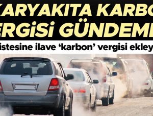 Türkiye 2053 net sıfır emisyon hedefi için ÖTV listesine ilave ‘karbon’ vergisi ekleyebilir… Akaryakıta karbon vergisi gündemde