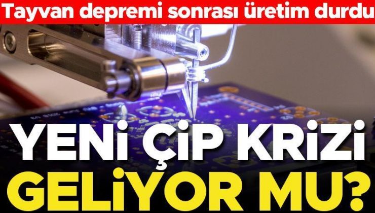 Yeni çip krizi mi geliyor? Tayvan depremi sonrası TSMC üretimi durdurdu