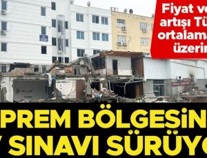 Fiyat ve kira artışı Türkiye ortalamasının üzerinde: Deprem bölgesinde ev sınavı sürüyor