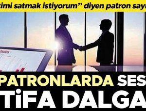 Patronlarda sessiz istifa dalgası