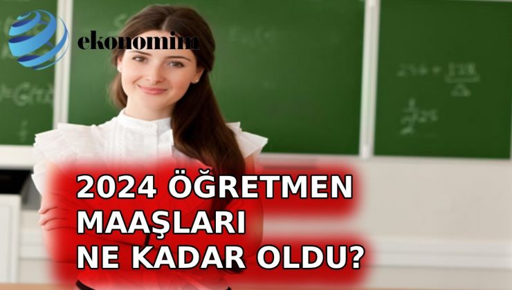 Öğretmen maaşları belli oldu